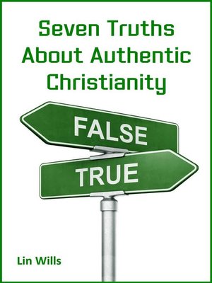 cover image of Seven Truths about Authentic Christianity